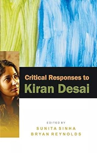 9788126912421: Critical Responses to Kiran Desai