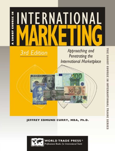 Beispielbild fr International Marketing Approaching And Penetrating The International Marketplace zum Verkauf von Books in my Basket