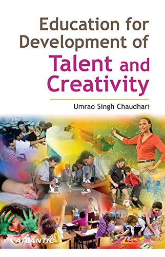 Stock image for Education For Development of Talent and Creativity for sale by Books Puddle