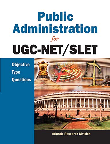 Public Administration for UGC-NET/SLET: Objective Type Questions