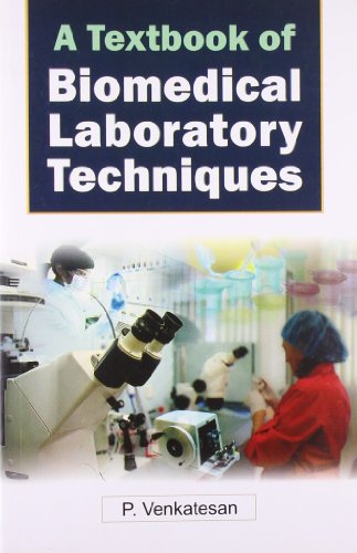 9788126916214: A Textbook of Biomedical Laboratory Techniques [Paperback] [Jan 01, 2012]