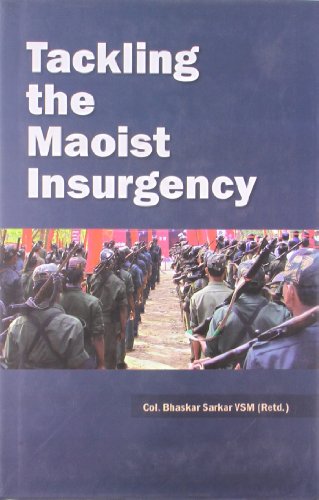 9788126916368: Tackling the Maoist Insurgency