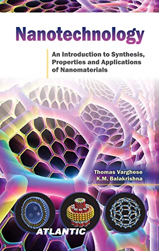 9788126916382: Nanotechnology: An Introduction to Synthesis, Properties and Applications of Nanomaterials