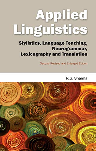 Beispielbild fr Applied Linguistics Stylistics, Language Teaching, Neurogrammar, Lexocography and Translation zum Verkauf von Books Puddle