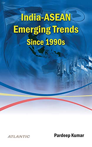 Stock image for India Asean Emerging Trends Since 1990S for sale by Books in my Basket