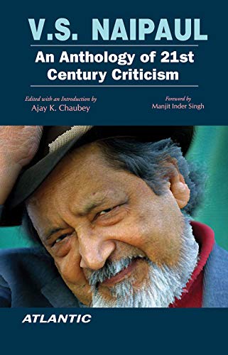 Stock image for V.S. Naipaul an Anthology of 21st Century Criticism for sale by Books Puddle