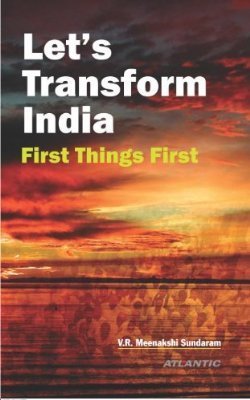 Stock image for Lets Transform India First Things First for sale by Books Puddle