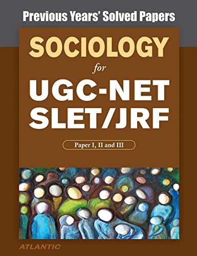 Stock image for Sociology for UGC-NET SLET/JRF, Paper I, II and III Previous Years' Solved Papers for sale by Books Puddle
