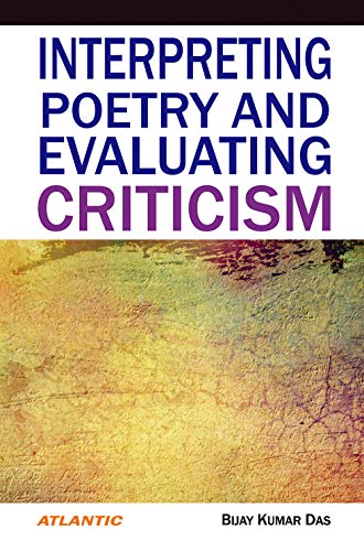 Imagen de archivo de Interpreting Poetry and Evaluating Criticism a la venta por Books Puddle