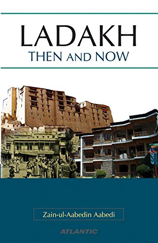 Stock image for Ladakh Then and Now for sale by Books Puddle