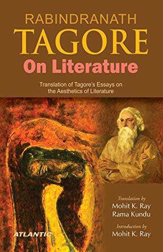 Stock image for Rabindranath Tagore On Literature Translation of Tagores Essays On The Aesthetics of Literature for sale by Books in my Basket