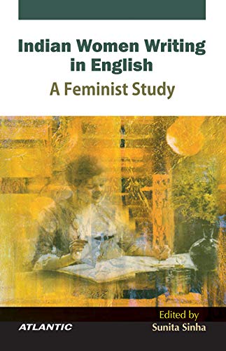 Stock image for Indian Women Writing In English A Feminist Study for sale by Books Puddle