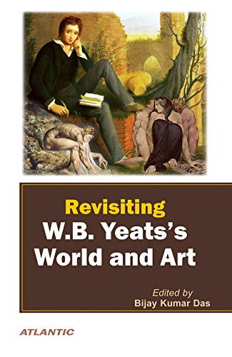 Imagen de archivo de Revisiting W.B. Yeats's World and Art a la venta por Books Puddle