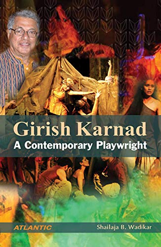 9788126922581: Girish Karnad a Contemporary Playwright