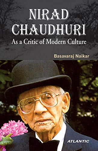 Stock image for Nirad Chaudhuri As a Critic of Modern Culture for sale by Books Puddle