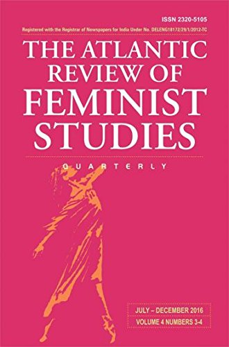 Stock image for The Atlantic Review of Feminist Studies July December, 2016 Volume 4, Numbers 3 4 for sale by Books in my Basket