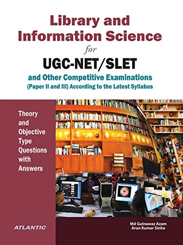 Stock image for Library and Information Science for UGC NETSLET and other Competitive Examinations Theory and Objective Type Questions with Answers for sale by Books in my Basket