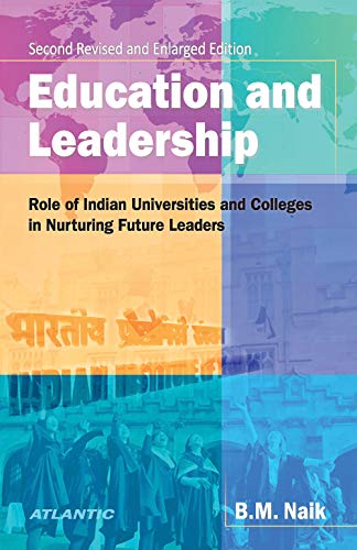 Stock image for Education and Leadership Role of Indian Universities and Colleges in Nurturing Future Leaders for sale by Books Puddle