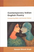 Beispielbild fr Contemporary Indian English Poetry: Comparing Male and Female Voices zum Verkauf von Books Puddle