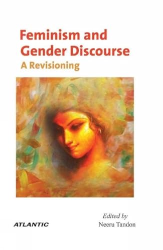 Stock image for Feminism and Gender Discourse: A Revisioning for sale by Books Puddle