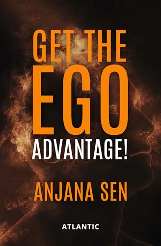 Stock image for Get the Ego Advantage! for sale by Books Puddle
