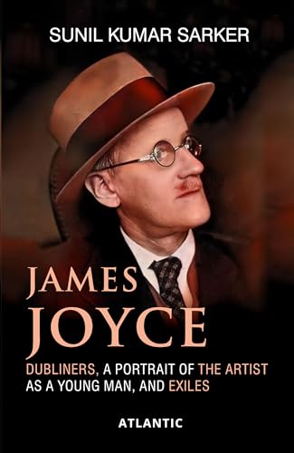 Imagen de archivo de James Joyce: Dubliners, A Portrait of the Artist as a Young Man, and Exiles a la venta por Kanic Books