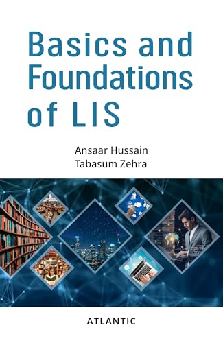 Stock image for Basics and Foundations of LIS for sale by Books Puddle