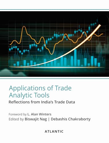 Stock image for Applications of Trade Analytics Tools: Reflections From India's Trade Data for sale by Books Puddle