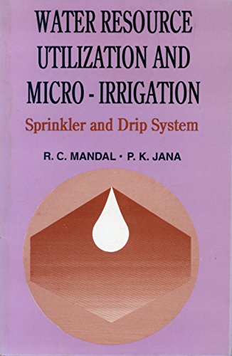 Stock image for Water Resource Utilization and Micro-Irrigation for sale by Books Puddle