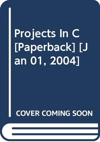 9788127214654: Projects In C