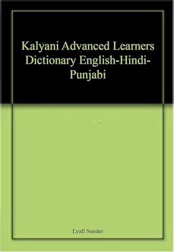 9788127242725: Kalyani Advanced Learners Dictionary English-Hindi-Punjabi