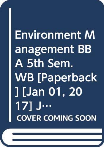 9788127246839: Environment Management BBA 5th Sem. WB [Paperback] [Jan 01, 2017] Joshi Rosy, Kapil Munish [Paperback] [Jan 01, 2017] Joshi Rosy, Kapil Munish