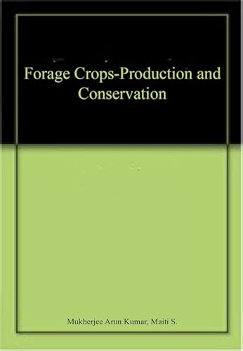 9788127248734: Forage Crops-Production and Conservation
