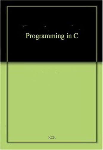 Stock image for Kalyani Computer Series: Programming in C (PGDCA) for sale by Books Puddle