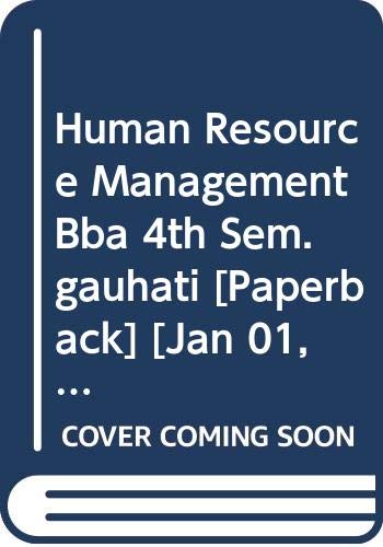 Stock image for Human Resource Management (BBA, 4th-Sem.Guwahati) for sale by Books Puddle