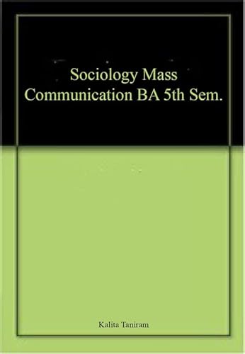 Stock image for Sociology Mass Communication BA 5th Sem. for sale by Books Puddle