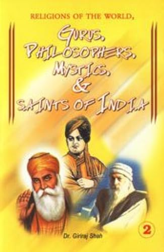 Stock image for Religions of the World Gurus Philosophers Mystics &amp; Saints of India: Part II for sale by Blackwell's