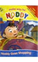 9788128607653: Noddy Goes Shopping Make Way For Noddy Series