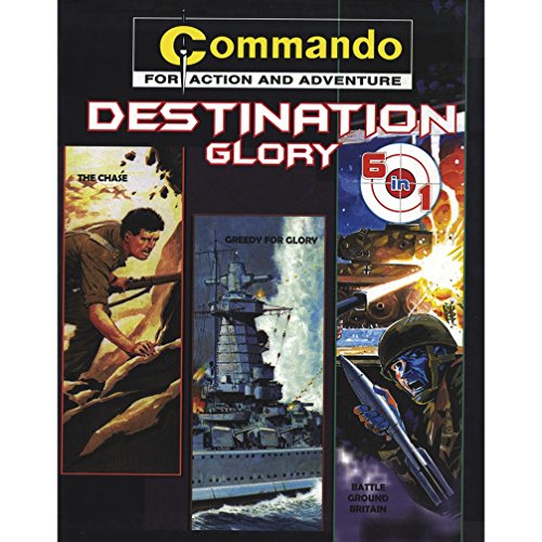 Stock image for Commando for Action and Adventure Destination Glory for sale by Books Puddle