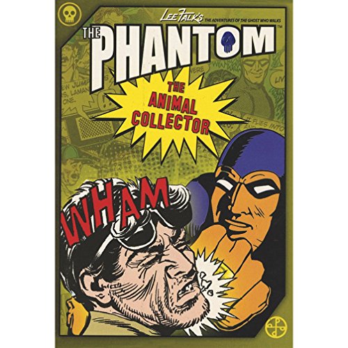 Stock image for THE PHANTOM THE ANIMAL COLLECTOR [Paperback] [Jan 01, 2017] Lee Falk for sale by Reuseabook