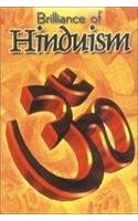 Beispielbild fr Brilliance of Hinduism zum Verkauf von Anybook.com