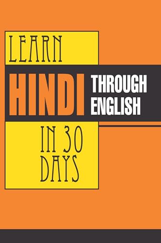 Beispielbild fr Learn Hindi in 30 Days Through English zum Verkauf von Antiquariat Armebooks