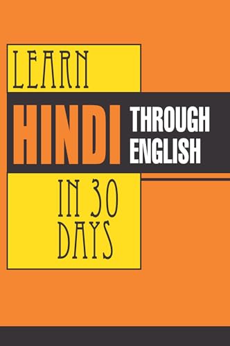 9788128811258: Learn Hindi in 30 Days Through English (English and Hindi Edition)