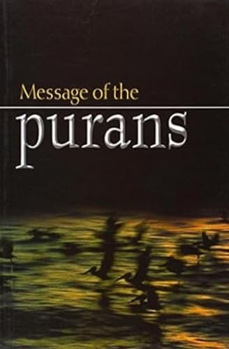 9788128811746: Message Of The Puranas