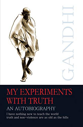 9788128812538: My Experiments with Truth: An Autobiography