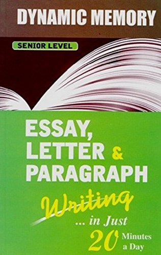 Beispielbild fr Dynamic Memory Essay Letter & Paragraph Writing In Just 20 Minutes A Day (For Senior Level) zum Verkauf von dsmbooks