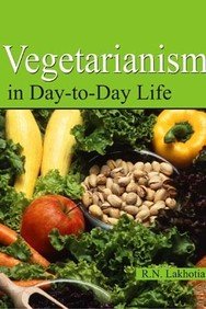 9788128823756: Vegetarianism in Day-to-Day Life