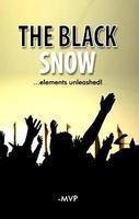 Stock image for Black Snow for sale by dsmbooks