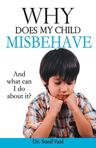 9788128837586: Why Does My Child Misbehave