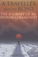 Stock image for A Traveller and the Road: The Journey of an Indian Communist for sale by Gleebooks